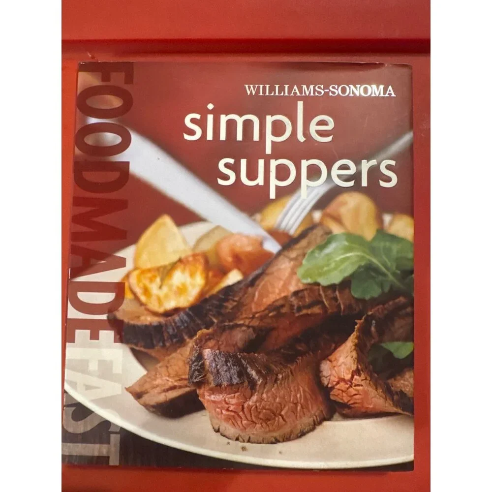 Williams Sonoma Simple Suppers Cookbook Dinner Recipes